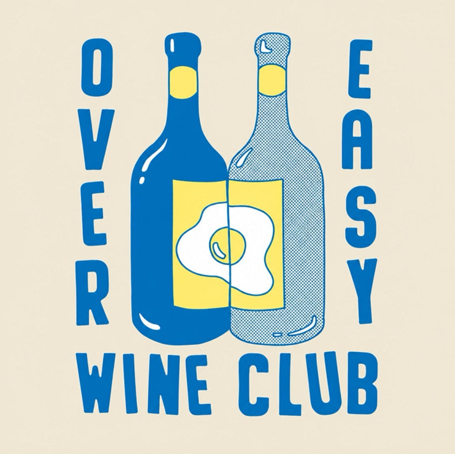 Over Easy Wine Club